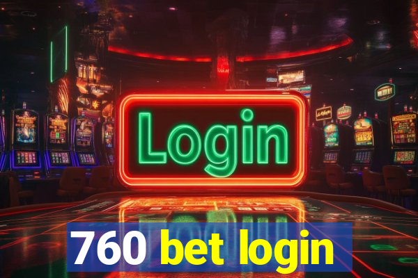 760 bet login